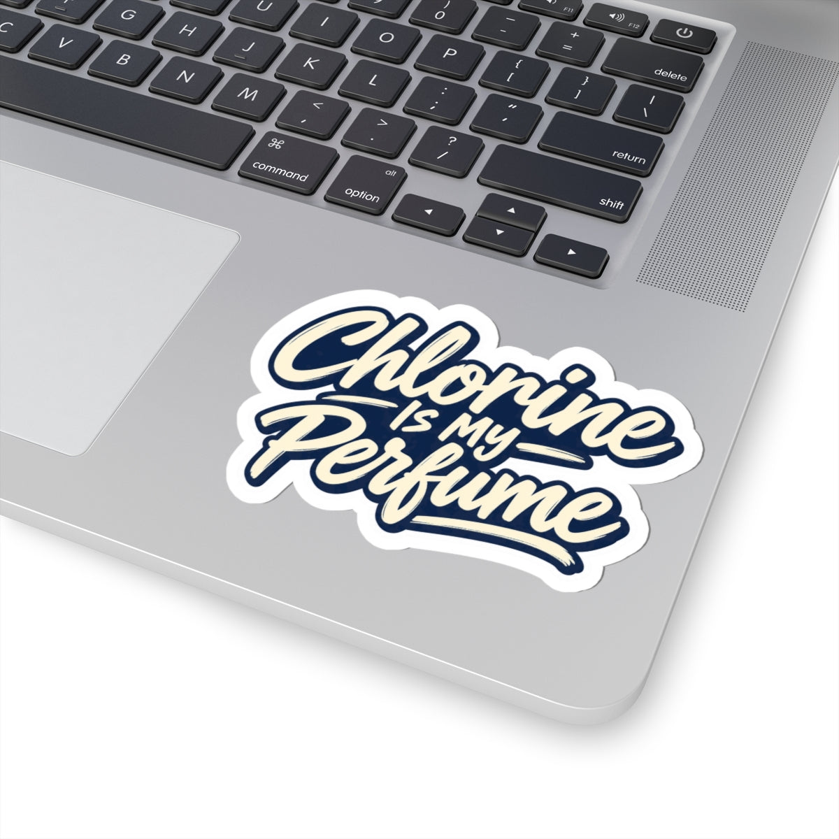 "Chlorine Is My Perfume" - BC - Sticker Design