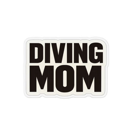 Diving Mom Magnet — Bold Black Text