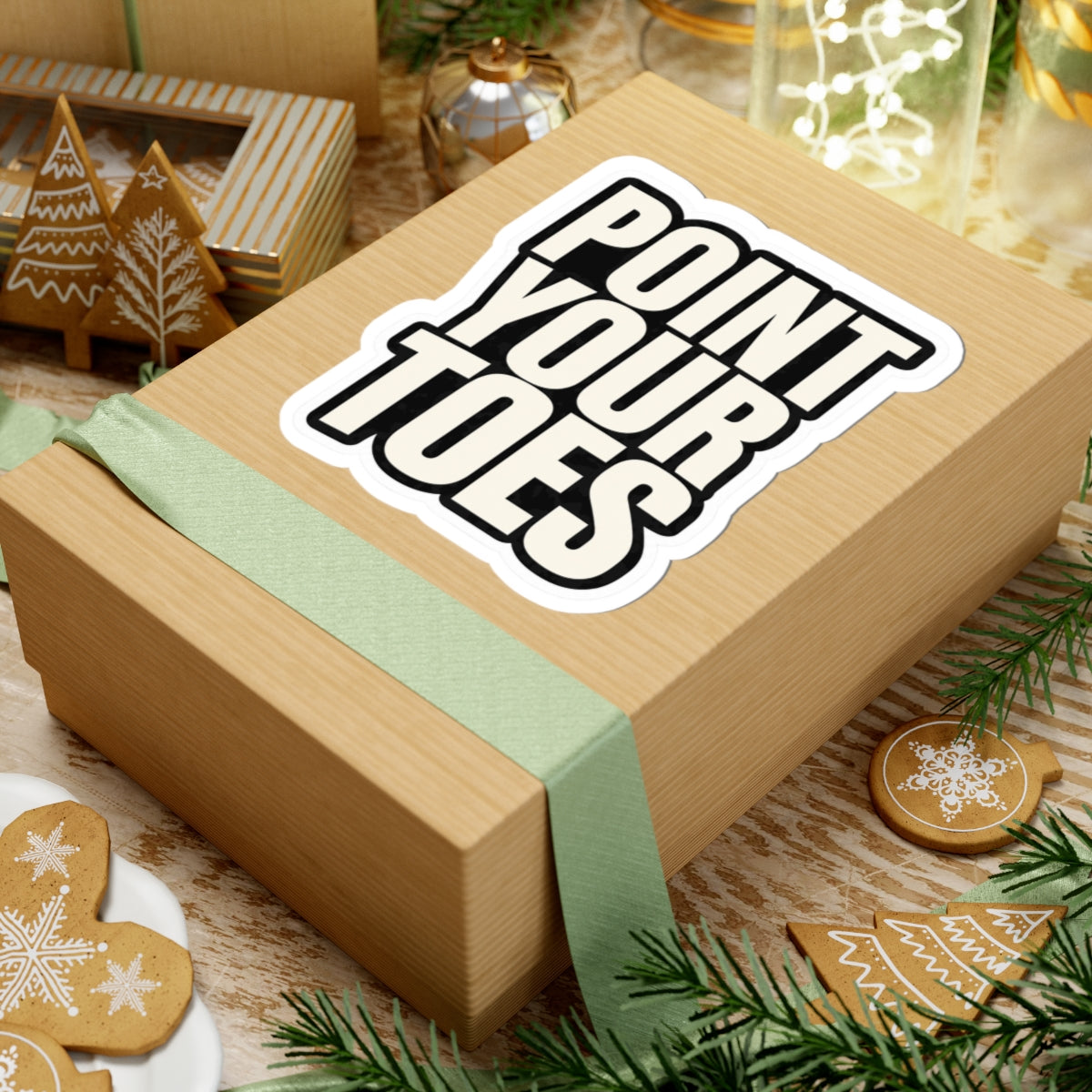 Point Your Toes Bold Print Sticker