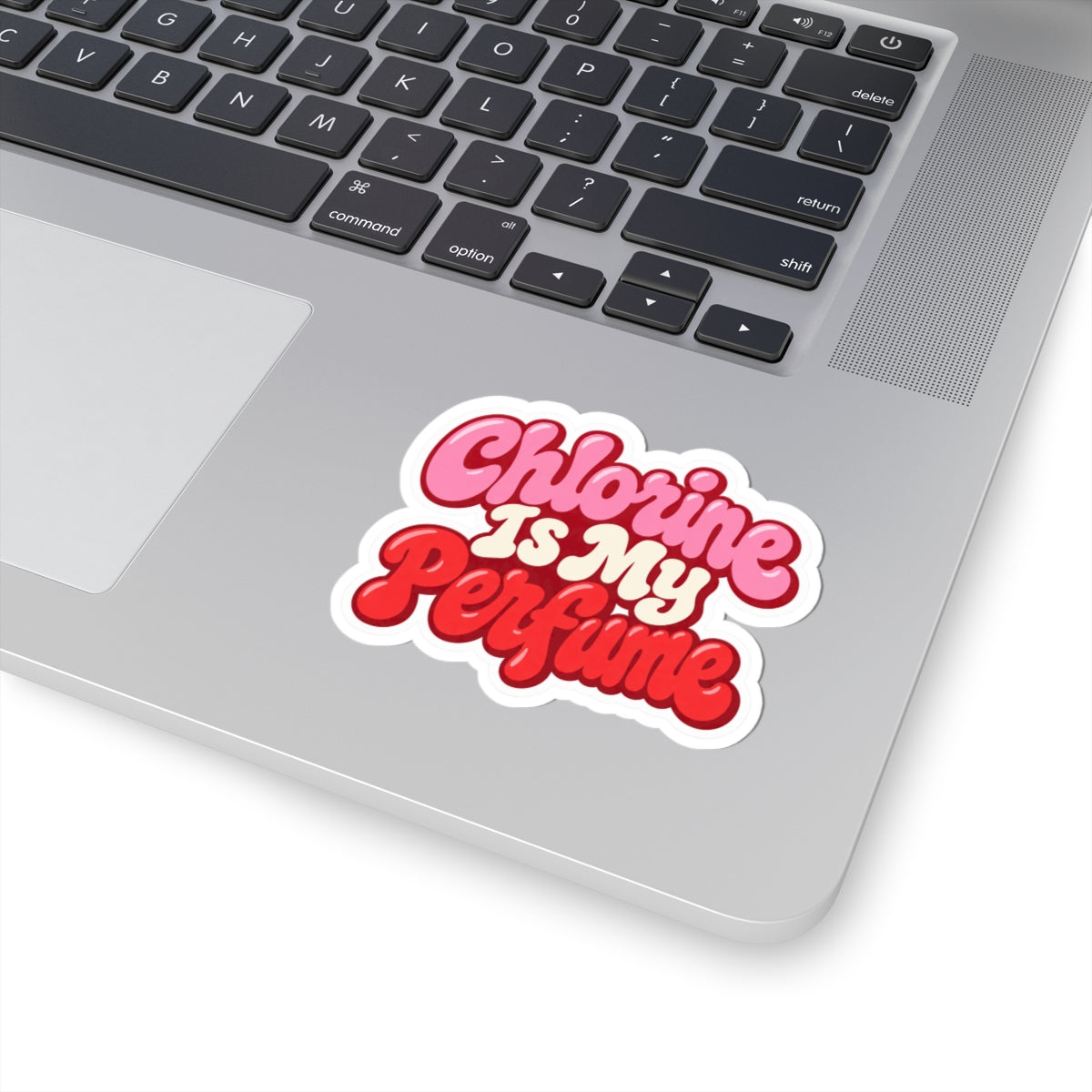 "Chlorine Is My Perfume" Retro Pink Sticker
