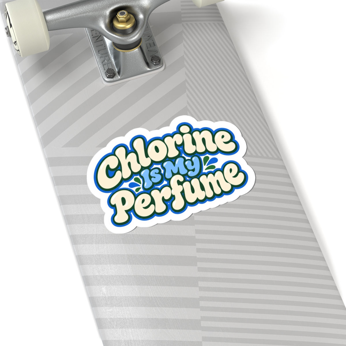 Chlorine Is My Perfume Kiss-Cut Sticker