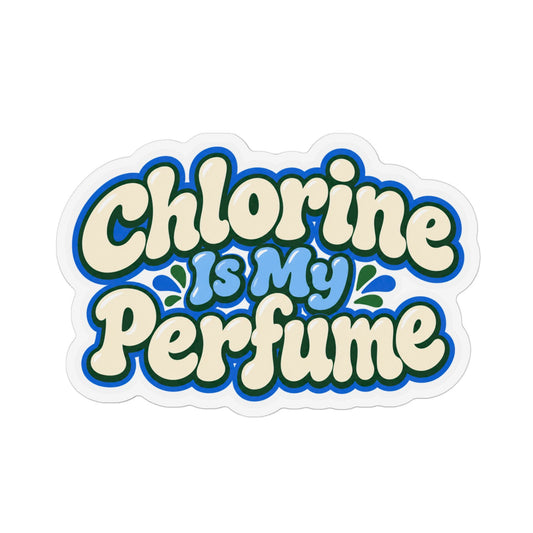 "Chlorine Is My Perfume" Custom Blue Magnet