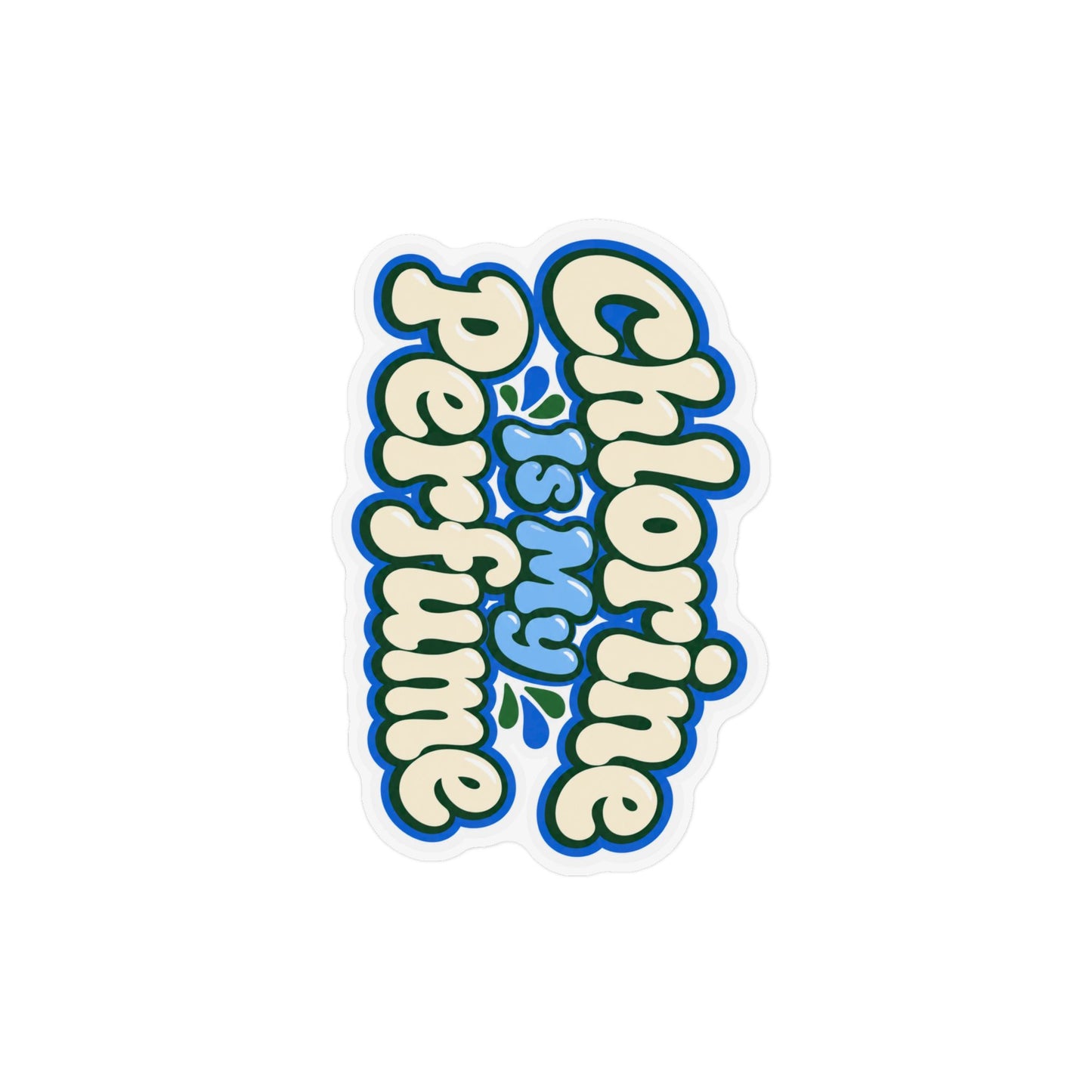 Custom Shape Magnet — "Chlorine Is My Perfume" Retro Pool Sticker