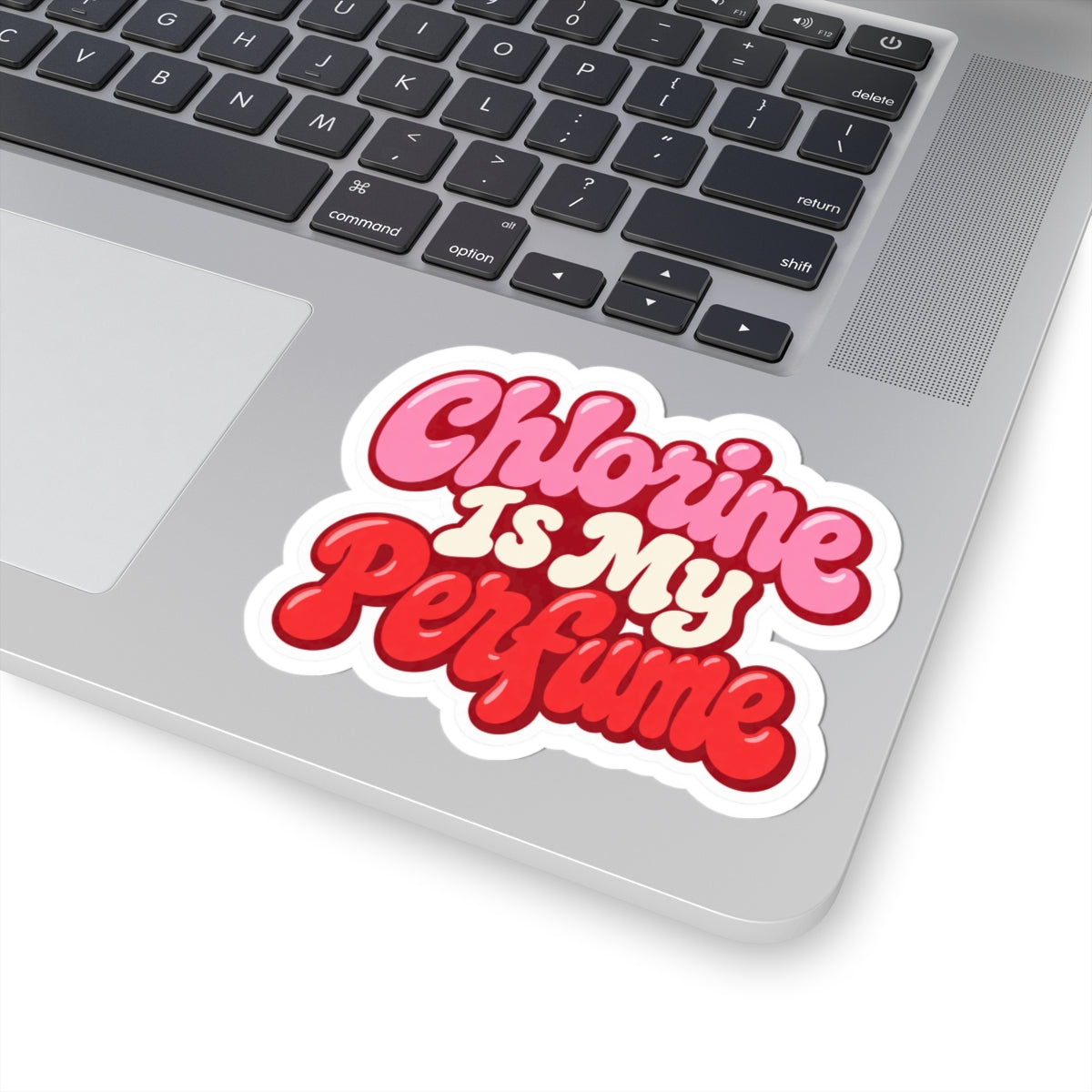 "Chlorine Is My Perfume" Retro Pink Sticker